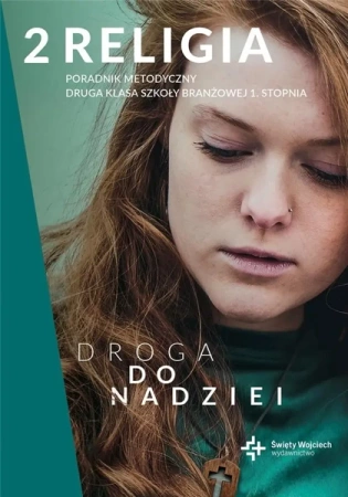Poradnik metodyczny SBR 2 Droga do nadziei - Radosław Mazur