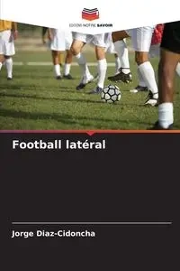 Football latéral - Jorge Diaz-Cidoncha