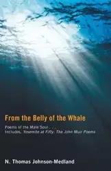 From the Belly of the Whale - Johnson-Medland N. Thomas