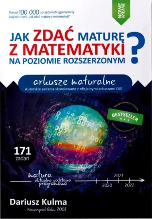 Jak zdać maturę z matematyki? ZR Arkusze maturalne - Dariusz Kulma