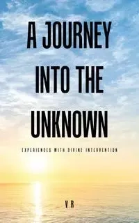 A Journey into the Unknown - V R