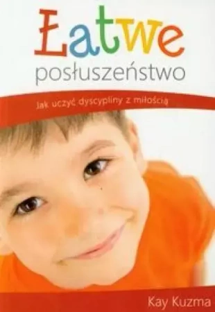 Łatwe posłuszeństwo - Kay Kuzma