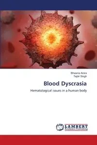 Blood Dyscrasia - Arora Bhawna