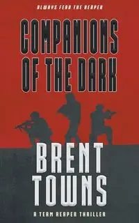 Companions of the Dark - Brent Towns