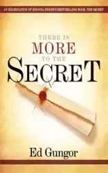 There Is More to the Secret - Ed Gungor