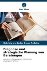 Diagnose und strategische Planung von Beratungen - Gabriela Arduino de Godoy Cravo