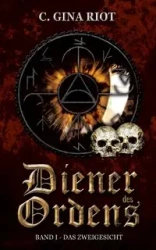 Diener des Ordens - Gina Riot C.