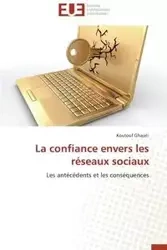 La confiance envers les réseaux sociaux - Ghajati Koutouf
