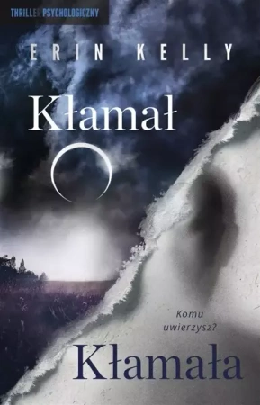 Kłamał, Kłamała - Erin Kelly, Anna Bereta-Jankowska