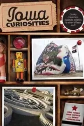 Iowa Curiosities - Eric Jones