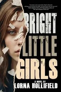 Bright Little Girls - Lorna Hollifield