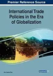 International Trade Policies in the Era of Globalization - Coşkun Özer Ahu