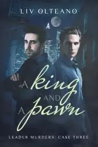 A King and a Pawn - Olteano Liv