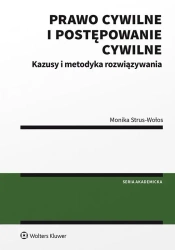 Prawo cywilne i postępowanie cywilne - Monika Strus-Wołos