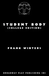 Student Body (College Edition) - Frank Winters