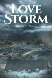 Love Storm - E. Davis Julia