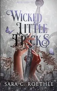 Wicked Little Tricks - Sara C. Roethle