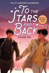 To the Stars and Back. A Graphic Novel. Volume 1 - Peglo
