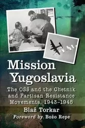 Mission Yugoslavia - Torkar Blaž
