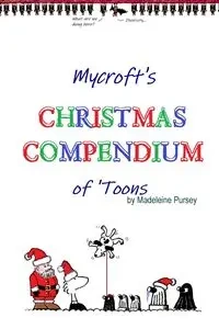 The Mycroft Critter Christmas Compendium - Madeleine Pursey