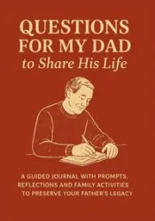Questions for My Dad to Share His Life - Mauricio Vasquez