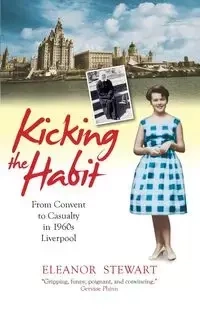 Kicking the Habit - Stewart Eleanor