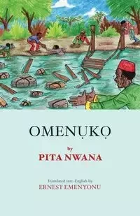 Omenuko - Nwana Pita