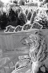Fire on the Altar - Doris M. Dorwart