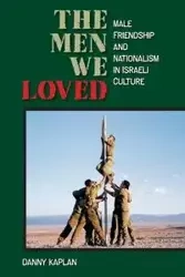 The Men We Loved - Danny Kaplan