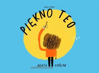 Piękno Teo - Agata Królik