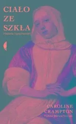 Ciało ze szkła. Historia hipochondrii - Caroline Crampton