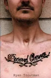 Second Chance - Ryan Troutman