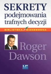 eBook Sekrety podejmowania trafnych decyzji - Roger Dawson epub mobi