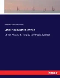 Schillers sämtliche Schriften - Schiller Friedrich