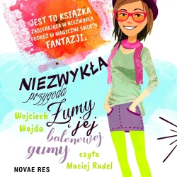 audiobook Niezwykła przygoda Żumy i jej balonowej gumy - Wojciech Wajda