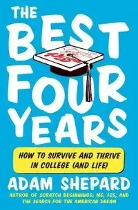 The Best Four Years - Adam Shepard
