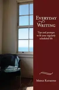 Everyday Writing - Raymond Midge