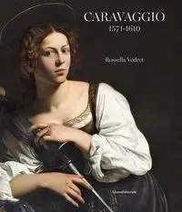 CARAVAGGIO: 1571 - 1610