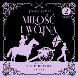 audiobook Miłość i wojna.Część 1. Tom 2 - John Jakes