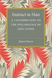 Instinct in Man - James Drever
