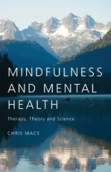 Mindfulness and Mental Health - Chris Mace