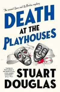 Death at the Playhouses - Douglas Stuart