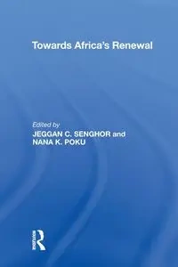 Towards Africa's Renewal - Senghor Jeggan C.