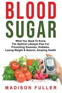 Blood Sugar - Madison Fuller