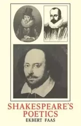 Shakespeare's Poetics - Faas Ekbert