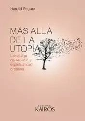 Más allá de la utopía - Harold Segura
