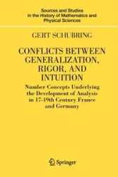 Conflicts Between Generalization, Rigor, and Intuition - Schubring Gert