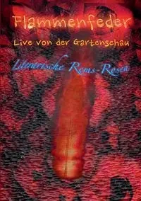 Flammenfeder Live von der Gartenschau - Michael Kerawalla