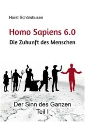 Homo sapiens 6.0 - Schörshusen Horst