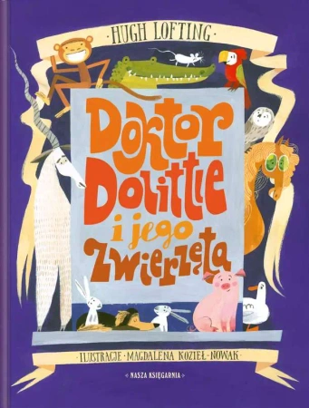 Doktor Dolittle i jego zwierzęta - Hugh Lofting